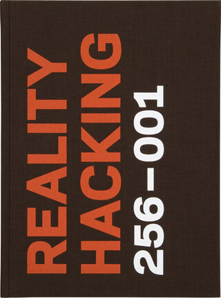 Reality Hacking 256-001 Reality Hacking 256-001 – book cover closed
